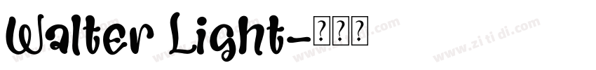 Walter Light字体转换